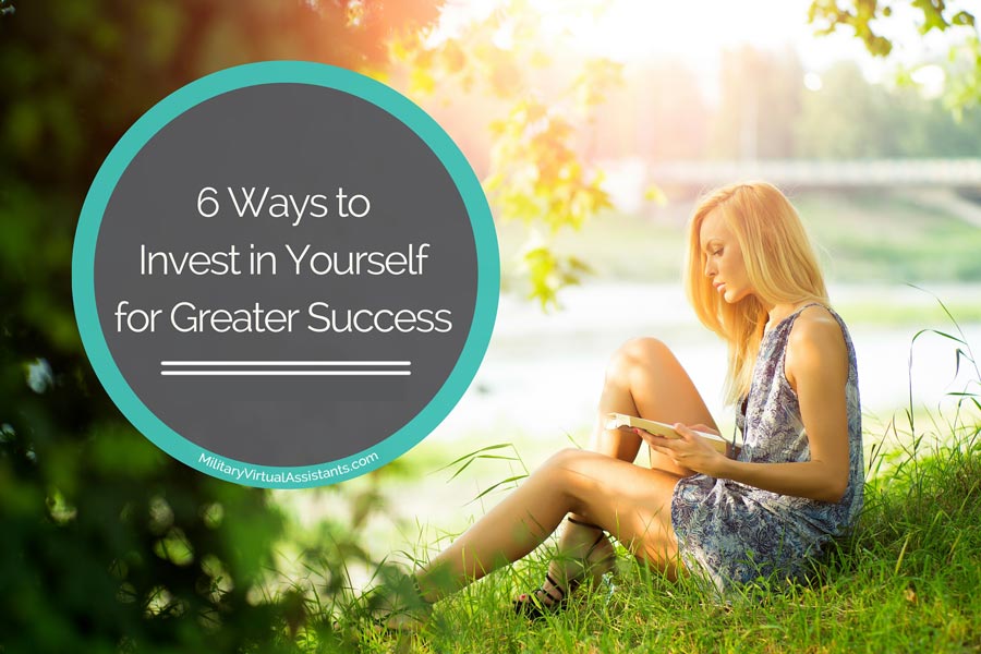 6 Ways to Invest in Yourself for Greater Success
