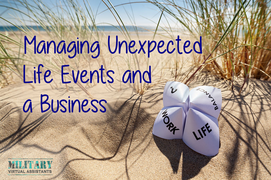 Managing Unexpected Life Events and a Business