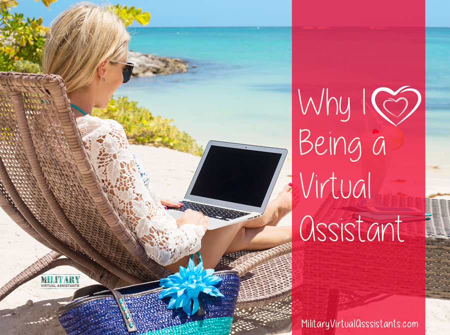 Why I Love My Career as a Virtual Assistant