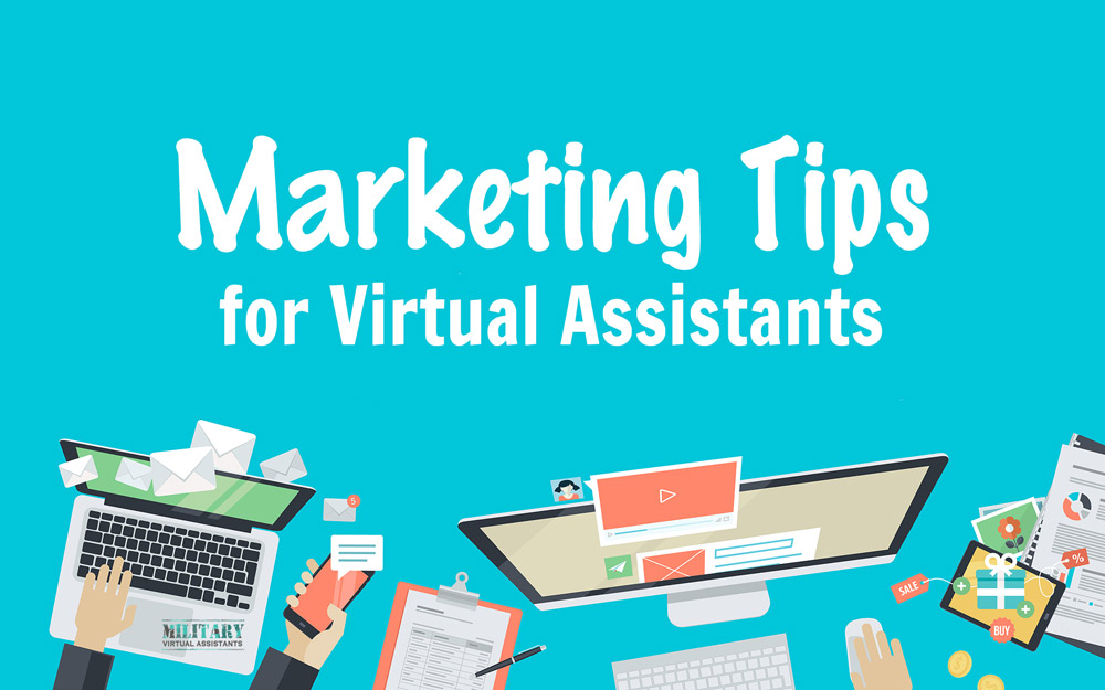 Marketing Tips for Virtual Assistants