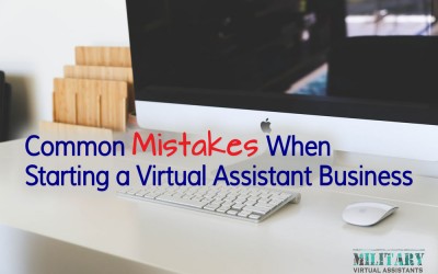 Common Mistakes When Starting a Virtual Assistant Business