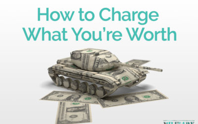 How to Charge What You’re Worth
