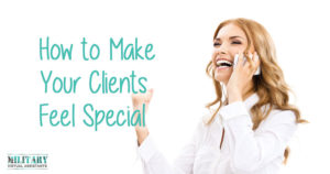 How to Make Your Clients Feel Special