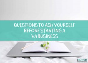 Questions to Ask Yourself Before Starting a Virtual Assistant Business